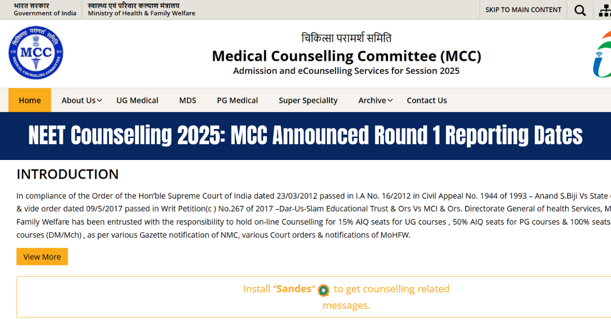 NEET Counselling 2025: MCC Announced Round 1 Reporting Dates; Check Admission and Other Details Here